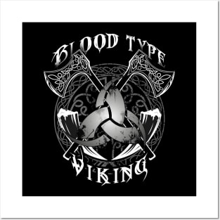 Blood Type Viking, Norse, celtic knots Posters and Art